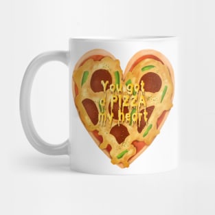 You Got a Pizza My Heart, Valentines Mug